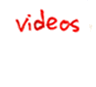 videos